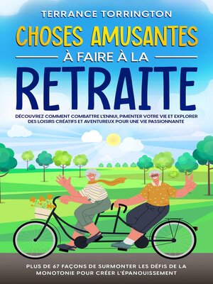 cover image of Choses Amusantes à Faire à la Retraite